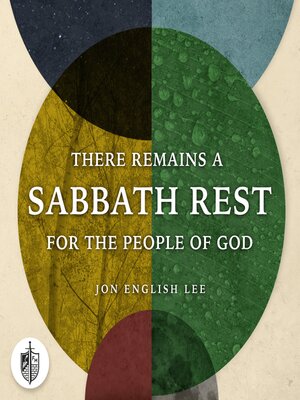 cover image of There Remains a Sabbath Rest for the People of God